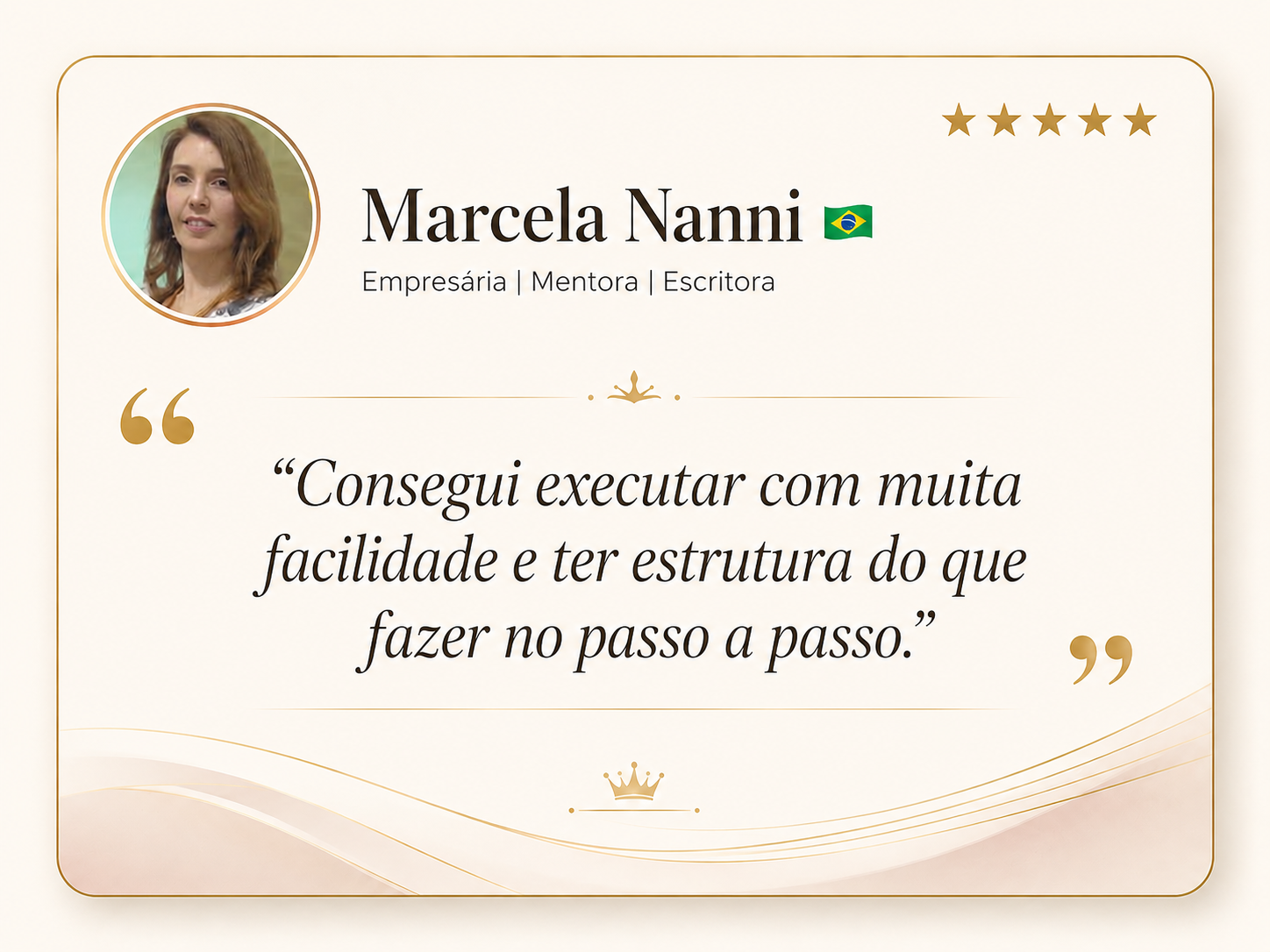 Card de depoimento de Marcela Nanni sobre executar com facilidade e ter estrutura do que fazer no passo a passo.